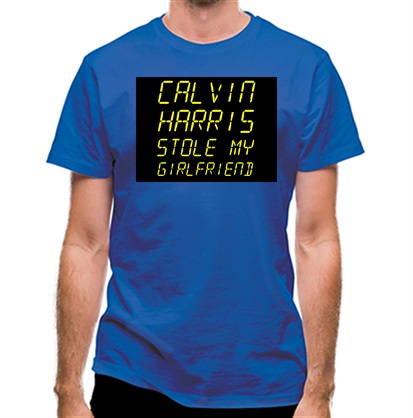 Calvin Harris Stole My Girlfriend classic fit.